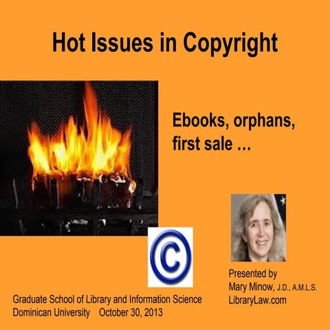Hot issues in copyright