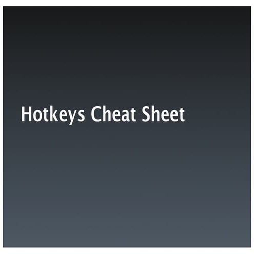 Hotkeys Cheat Sheet