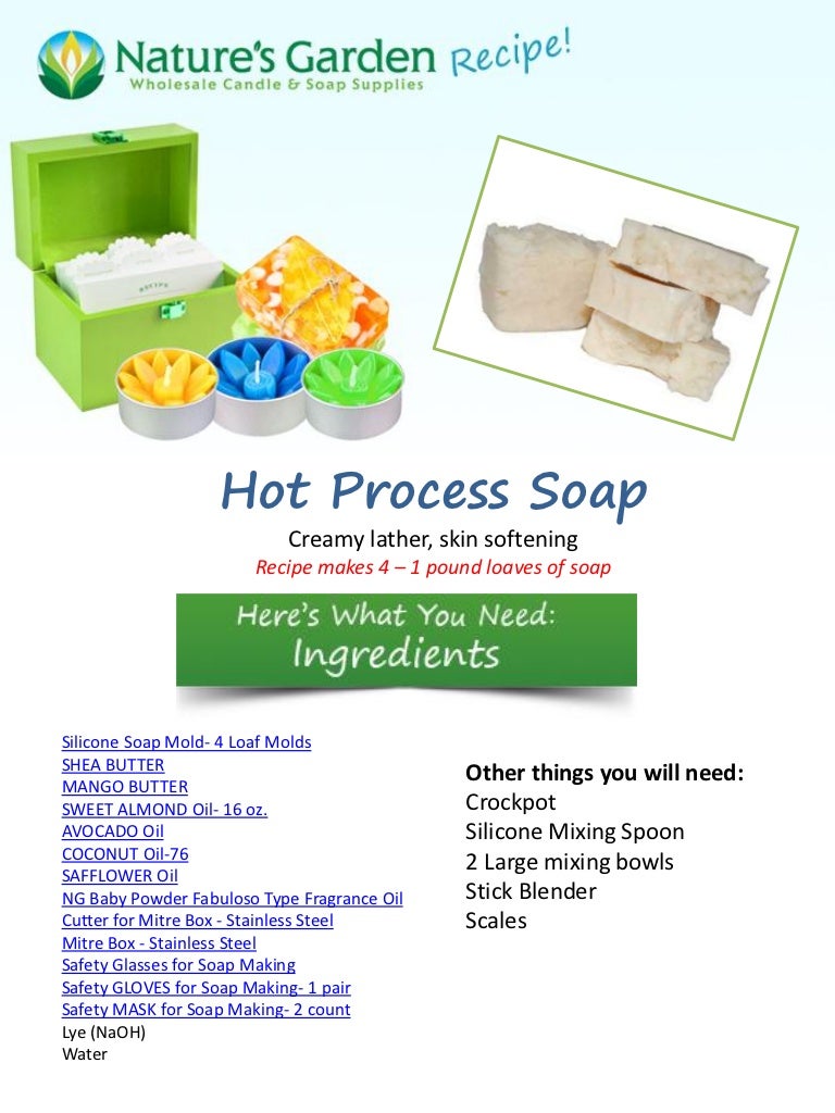 Hot process soap instructions & recipe