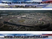 Hot streaming ~~ fed ex 400 benefit...