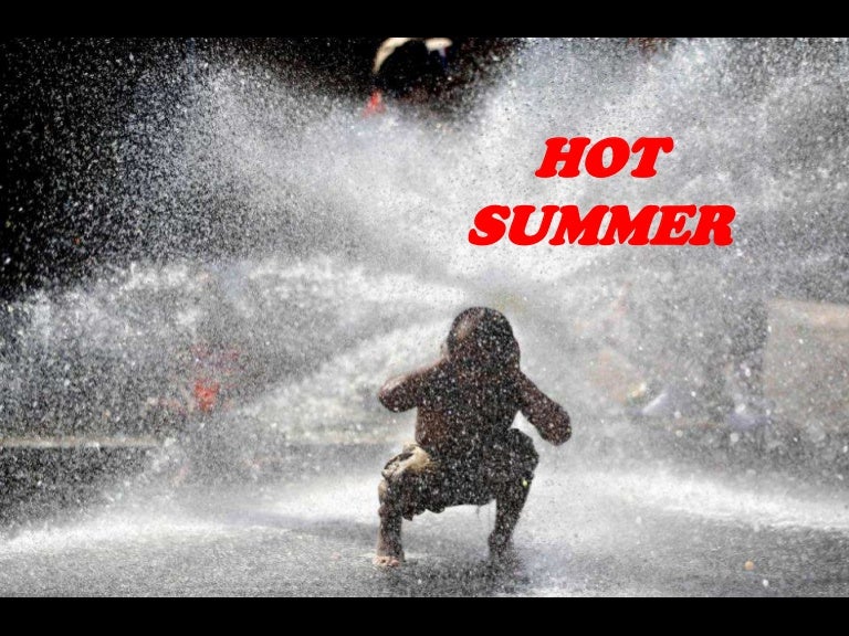 Hot summer