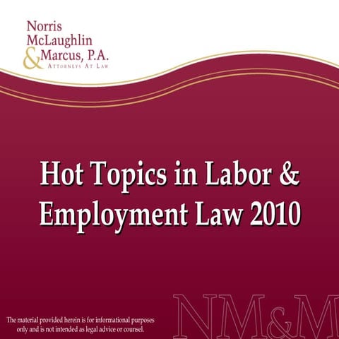 2010 Hot Topics in Labor &amp; Employment Law