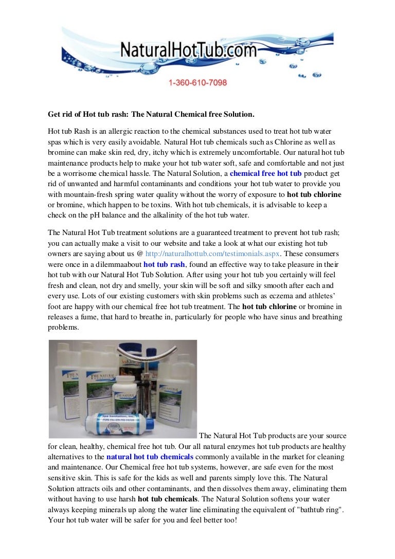 Get rid of Hot tub rash The Natural Chemical free Solution.