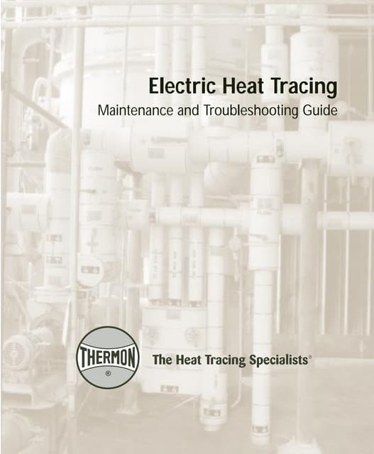 Hot Water Heat Tracing - Maintenance and Troubleshooting Guide