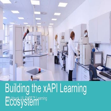 Building the xAPI Learning Ecoystem