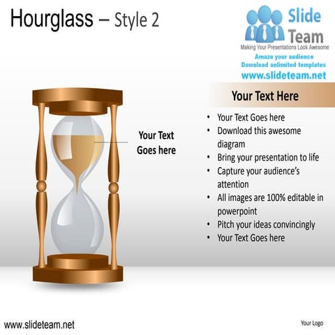 Hourglass style design 2 powerpoint presentation slides.