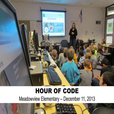 Meadowview Elementary's Hour of Code | PPTX