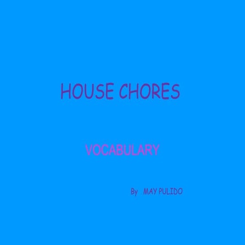 House chores
