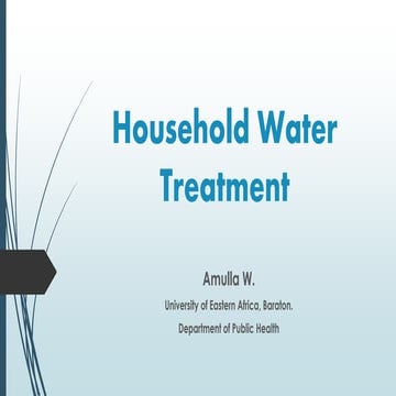 Household water treatment