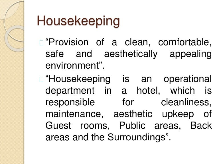 Housekeeping