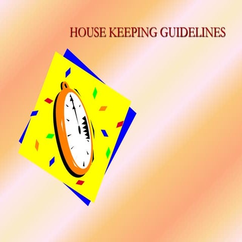 House Keeping.ppt