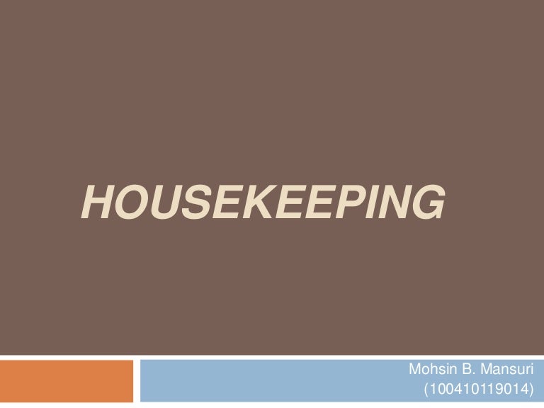Housekeeping ppt