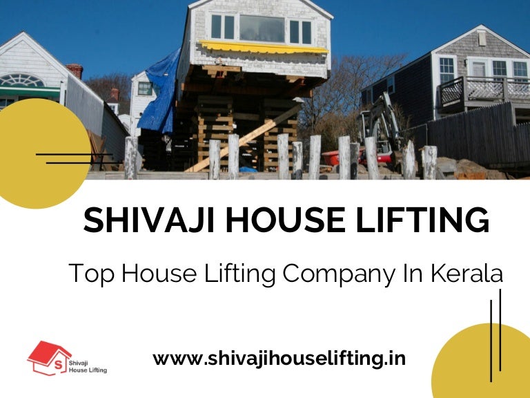 House Lifting Services Kerala At Affordable Price For Better Home Pro…