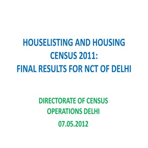 Houselisting and housing census 2011 nct of delhi