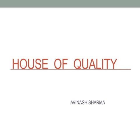 House  of  quality