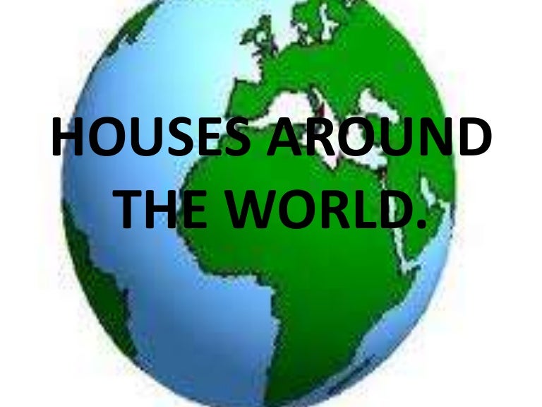 Houses around the world