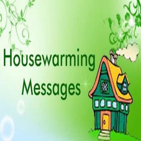 Best Housewarming Messages