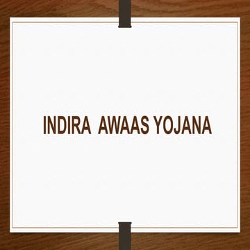INDIRA AWAAS YOJANA
