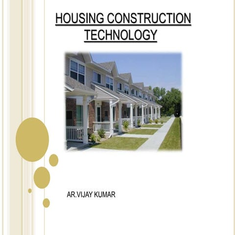 Housing construction technology 