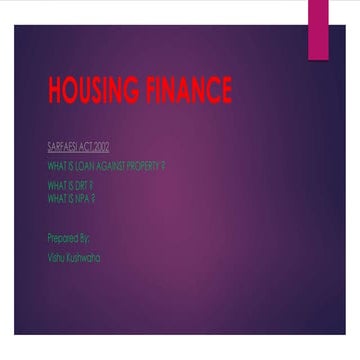 Housing finance india: SARFAESI Act, Arc and definitions