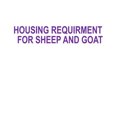Housing of Sheep and Goat.pptx          Housing of Sheep and Goat