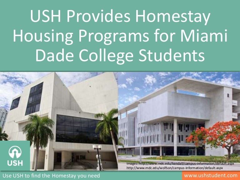 Homestay Housing Programs for Miami Dade College Students Kendall a…