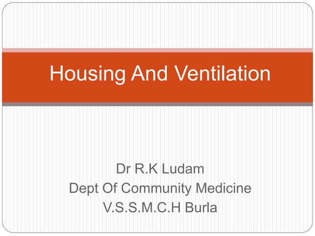 Housing & Ventilation