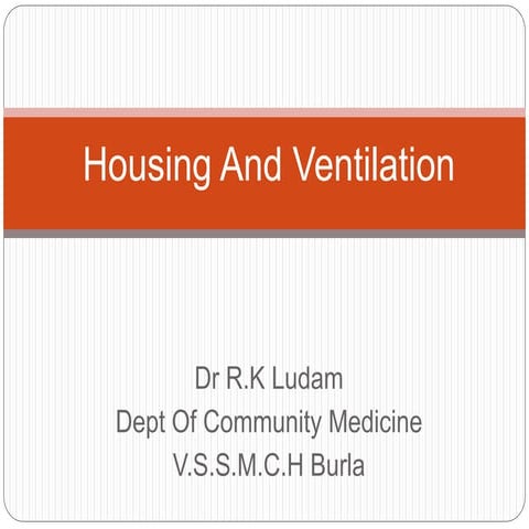 Housing & Ventilation