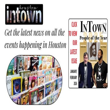 Houston Business Magazine - Intown Magazine | PDF