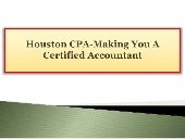Houston CPA-Making You A Certified ...