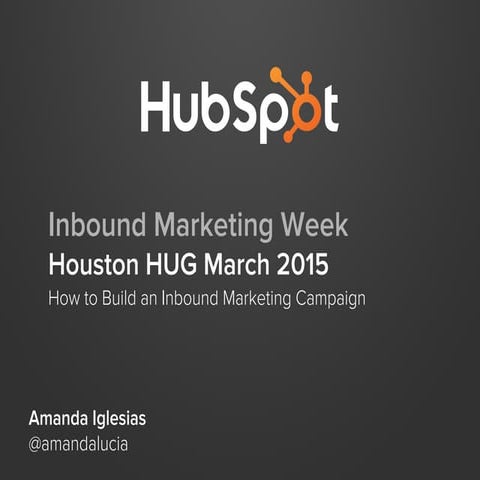 How to Build an Inbound Marketing Campaign