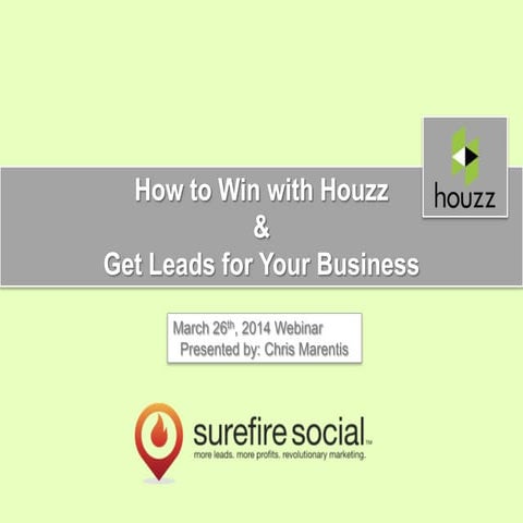 Houzz Webinar: How to Win with Houzz & Get Leads for Your Business 