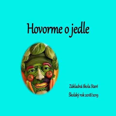 Hovorme o jedle 2018