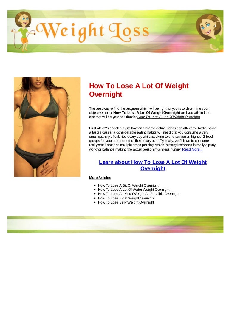 How to lose a lot of weight overnight