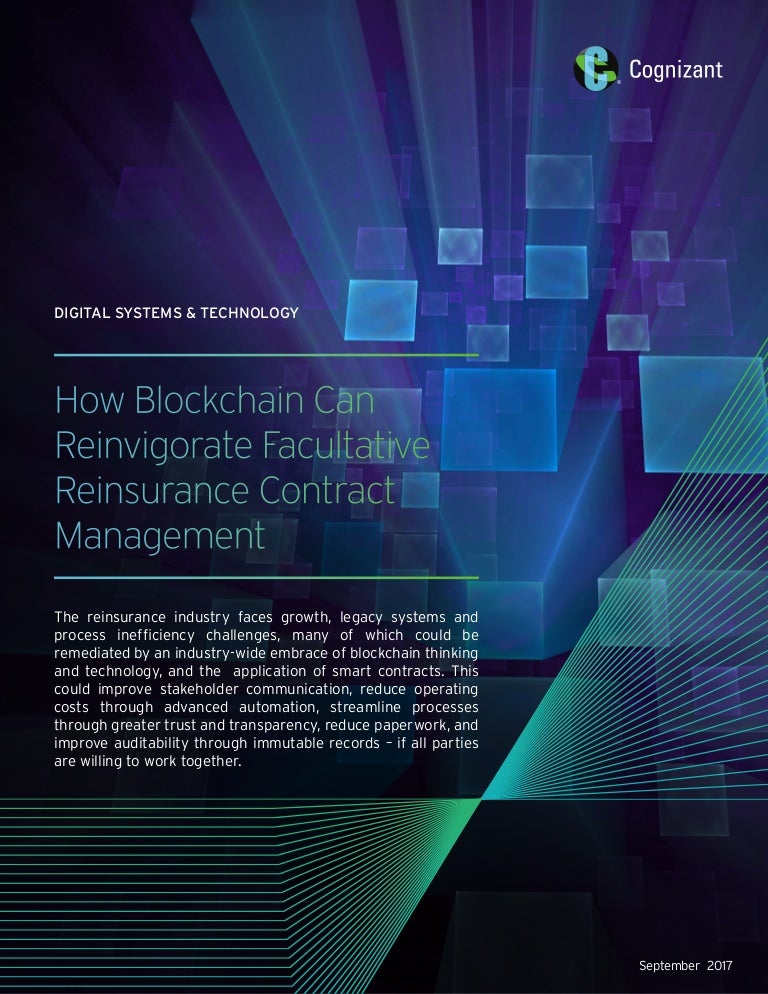 Reinsurance Can Reinvigorate How ... Facultative Blockchain