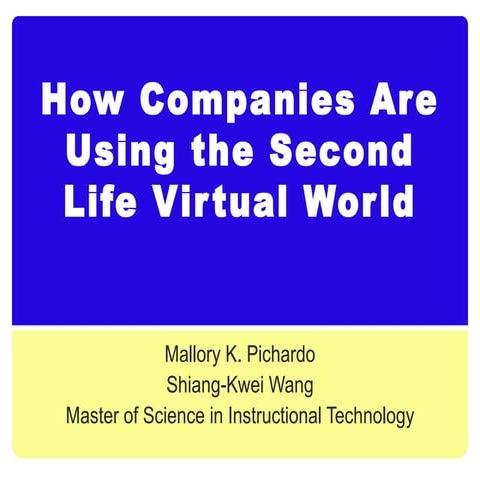 How Companies Are Using The Second Life Virtual