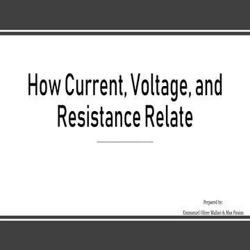 How-Current-Voltage-and-Resistance-Relate.pptx