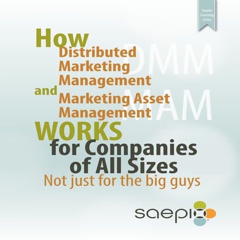 How Distributed Marketing Management and Marketing Asset Management Works for...