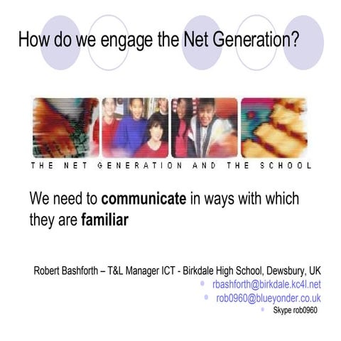 How do we engage the Net Generation?