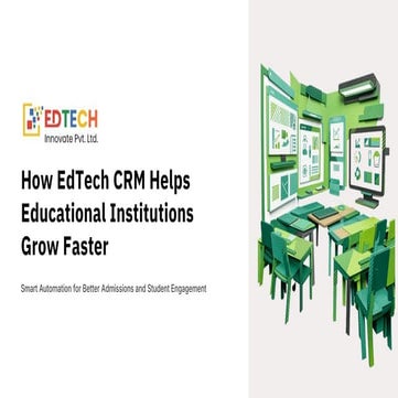 How EdTech CRM Drives Faster Growth for Educational Institutions | PDF
