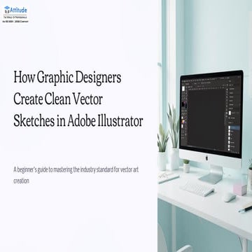 How-Graphic-Designers-Create-Clean-Vector-Sketches-in-Adobe-Illustrator.pdf