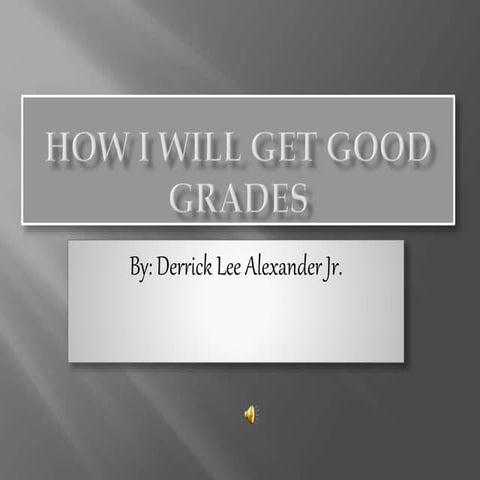 How to get good grades (1) | PPTX
