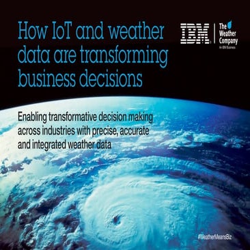 How IoT and weather data are transforming business decisions