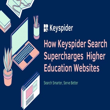 How Keyspider Search Supercharges Higher Education Websites