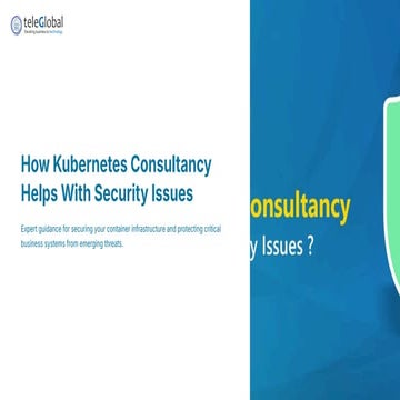 How Kubernetes Consultancy Drives Enterprise Security