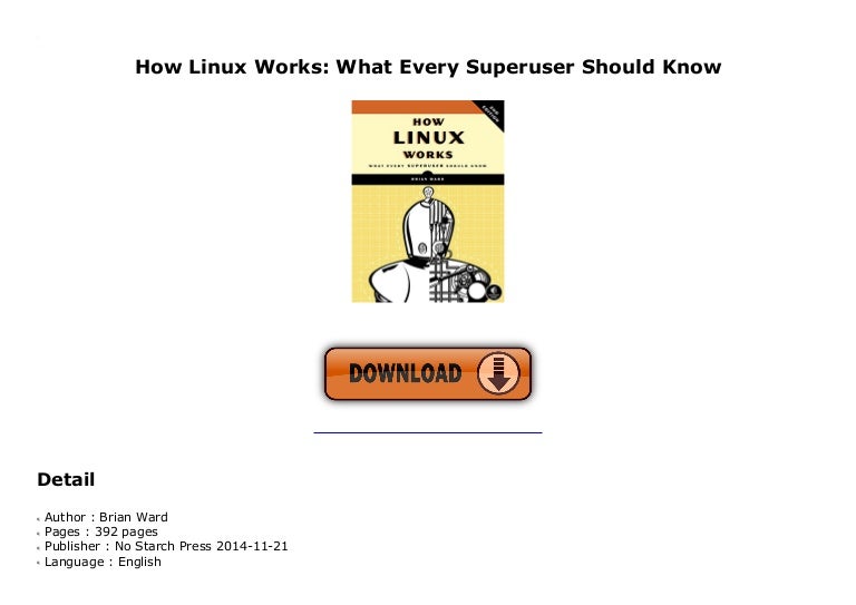 How Linux Works What Every Superuser Should Know