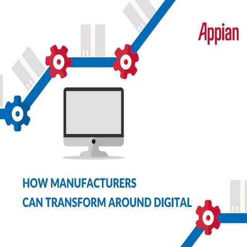 How Manufacturers Can Transform Around Digital
