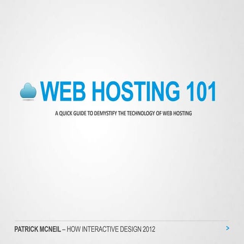 Web Hosting 101 - HOW ID 2012