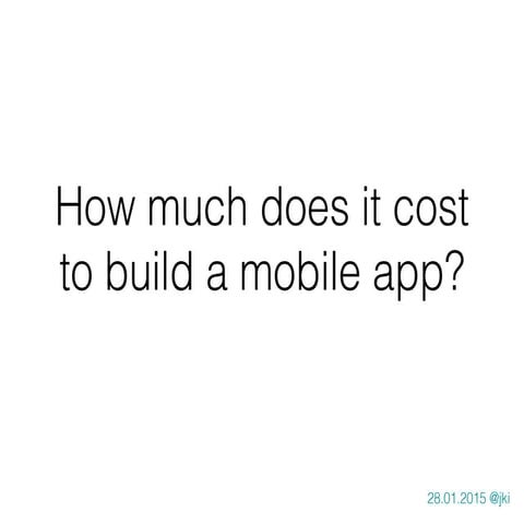How much does it cost to build a mobile app?