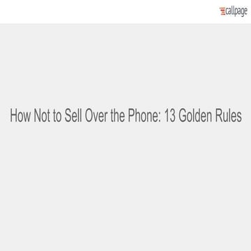 How Not To Sell Over the Phone: 13 Golden Rules